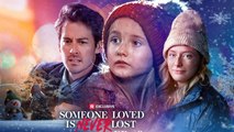 Someone Loved Is Never Lost Full Movie