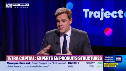 Trajectoire : Tetra Capital, experts en produits structurés - 06/11