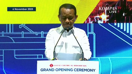 [FULL] Laporan Menteri Bahlil Depan Prabowo, Puji Rosan di Proyek Lotte Chemical