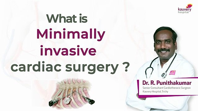 What is Minimally Invasive Heart Surgery Tamil
