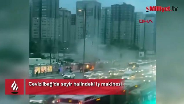 Cevizlibağ’da D-100’de hareket halindeki iş makinesi bir anda alev aldı