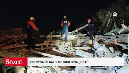 Çorum'da iki katlı metruk bina çöktü