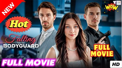 Falling For Her Bodyguard (2025) - FULL & DETAILED VERSION