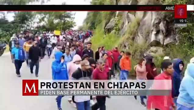 En Chiapas, comunidades indígenas exigen una base permanente del ejército mexicano