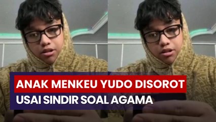 Anak Menteri Keuangan Yudo Sadewa Tuai Sorotan usai Kritik Orang Indonesia Mabok Agama