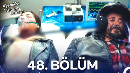 #YENİDEN Mucize Doktor 48. Bölüm