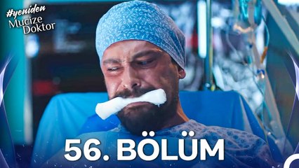 #YENİDEN Mucize Doktor 56. Bölüm