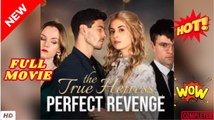 🍎🔥💥 The True Heiress Perfect Revenge