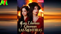 Las Llamas Queman las Mentiras En Español