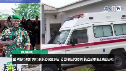 [#Reportage] Fougamou : les patients contraints de débourser 80 à 150 000 FCFA pour une évacuation par ambulance