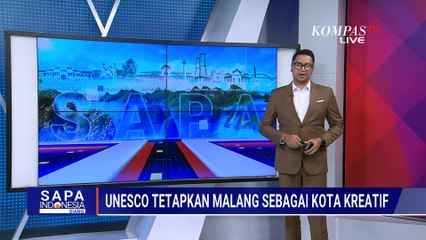 UNESCO Tetapkan Malang Sebagai Kota Kreatif di Bidang Media Arts | SAPA SIANG