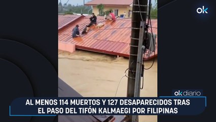 Al menos 114 muertos y 127 desaparecidos tras el paso del tifón Kalmaegi por Filipinas