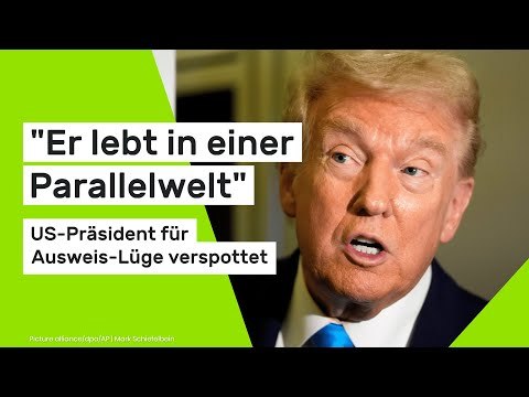 Donald Trump: Er lebt in einer Parallelwelt - US-Präsident für Ausweis-Lüge verspottet