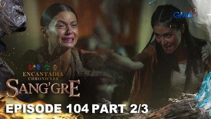 Sang'gre: Ang nais na pagpaslang ni Danaya kay Terra! (Episode 104 - Part 2/3) | Encantadia Chronicles