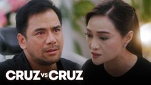 Cruz vs. Cruz: Manuel, ipinagtanggol si Coleen sa burol ni Jessica! (Episode 78)