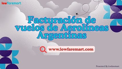 Facturación de vuelos de Aerolíneas Argentinas