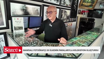 Manisalı fotoğrafçı 50 ülkenin paralarıyla koleksiyon oluşturdu