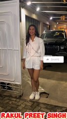 Bollywood Actress Rakul Preet Singh Seen Last Night at Bandra🌹🥰♥️