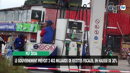 [#Reportage] PLF 2026 : le gouvernement prévoit 2 403 milliards de recettes fiscales, en hausse de 30%