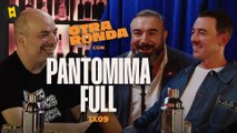 Con... Pantomima Full - Otra ronda - Temporada 1 - Episodio 9 - Capítulo
