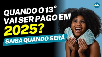 13º SALÁRIO 2025 CONFIRMADO! Veja as novas DATAS DE PAGAMENTO, valores e quem TEM DIREITO a receber