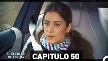El Secreto De Feriha Capítulo 50 (Doblado En Español)