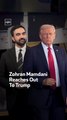 Zohran Mamdani Reaches Out To Trump