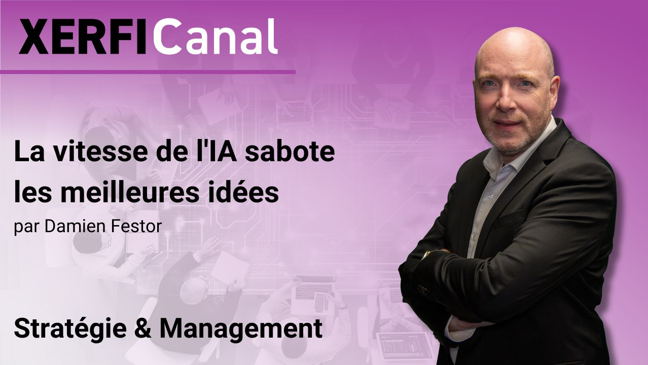 La vitesse de l'IA sabote les meilleures idées...