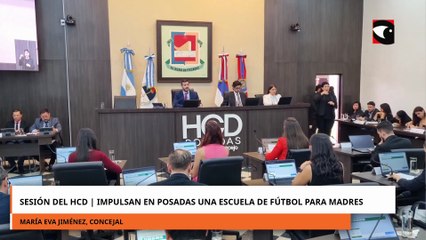 Sesión del HCD Impulsan en Posadas una escuela de fútbol para madres