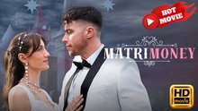 Matrimoney | Full Movie HD - Drama ShortFilms Hot