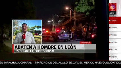 Abaten a hombre tras enfrentamiento con autoridades en León