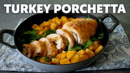 Chef John's Turkey Porchetta Recipe