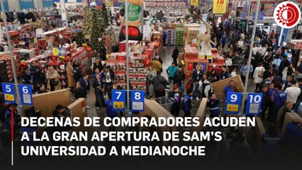 Decenas de compradores acuden a la gran apertura de Sam’s Universidad a medianoche