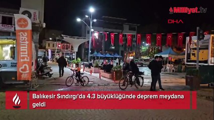 Balıkesir Sındırgı'da 4.3 büyüklüğünde deprem