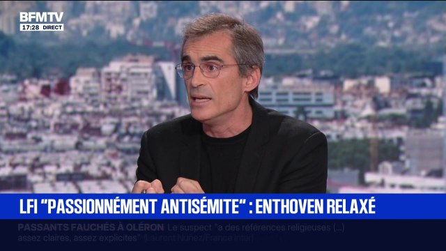 Marschall Truchot : LFI passionnément antisémite , Enthoven relaxé - 06/11