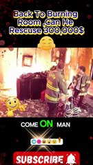 Back to the Burning Room 🔥 Can He Rescue $300 Before It’s Too Late