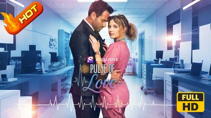 Pulse Of Love | Full Movie HD - SweetRomance Love Drama ShortFilms Hot