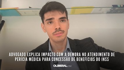 Advogado explica impacto com a demora no atendimento de perícia médica para concessão de benefícios do INSS