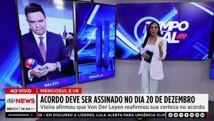 UE e Mercosul devem assinar acordo histórico em 20 de dezembro; entenda | TEMPO REAL