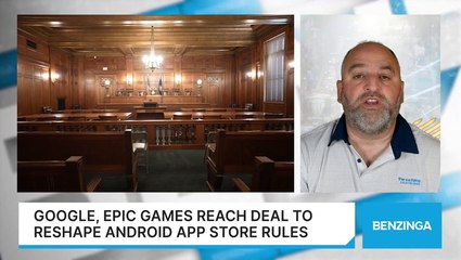Google, Epic Games Reach Deal To Reshape Android App Store Rules