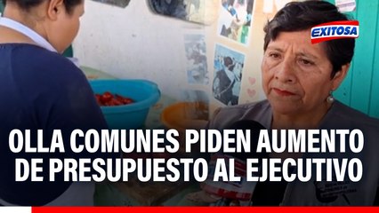 Olla comunes piden aumento de presupuesto al Ejecutivo: Asignación actual alcanza solo para 15 días