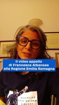 Il video appello di Francesca Albanese alla Regione Emilia Romagna