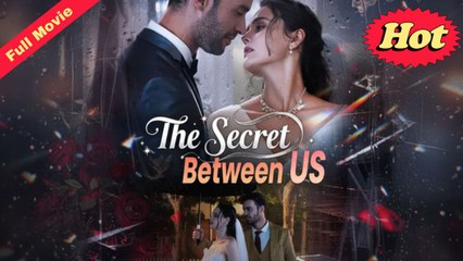 [English Movie Trending] The Secret Between US (COMPLETED) 2025