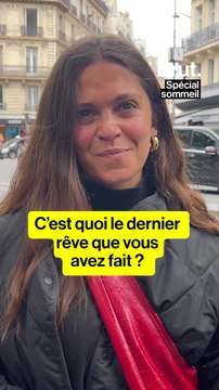 LA QUESTION BRUT. — C'est quoi la dernier rêve que vous avez fait ?