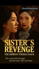 Sister's Revenge: The Heiress Strikes Back | Part 1