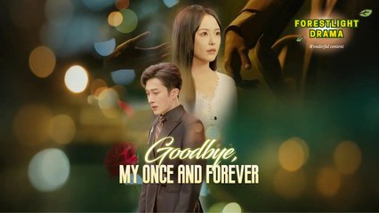 Goodbye My Once And Forever (2025) - FULL HD [Eng Sub]