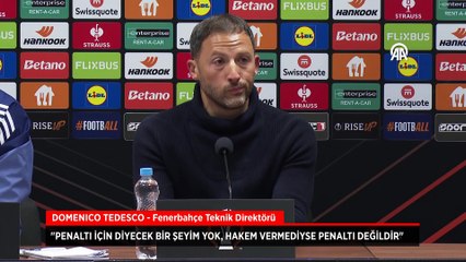 Domenico Tedesco: Hakem vermediyse demek ki penaltı değilmiş