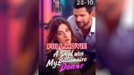 A Deal With My Billionaire Donor New - Full Movie