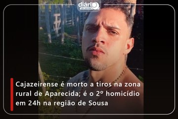 Cajazeirense é morto a tiros na zona rural de Aparecida; é o 2º homicídio em 24h na região de Sousa