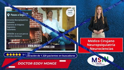 👨‍⚕️ Dr. Eddy Monge | Cirujano, Neuropsiquiatra y Especialista en Neurociencias en MSN Doctor